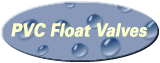 PVC Float Valves 